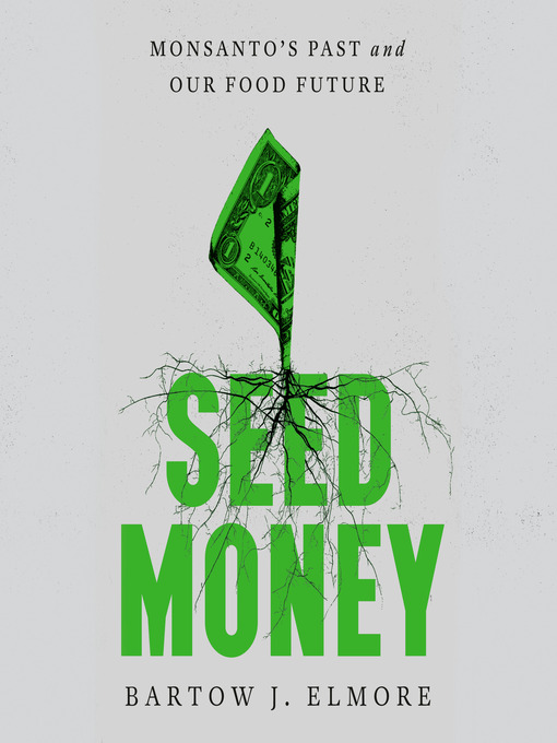 Title details for Seed Money by Bartow J. Elmore - Available